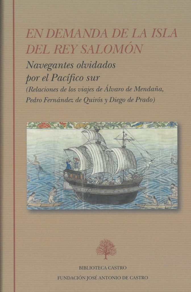 EN DEMANDA DE LA ISLA DEL REY SALOMÓN (Navegantes olvidados por el Pacífico sur)